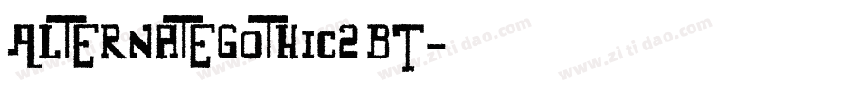 AlternateGothic2 BT字体转换